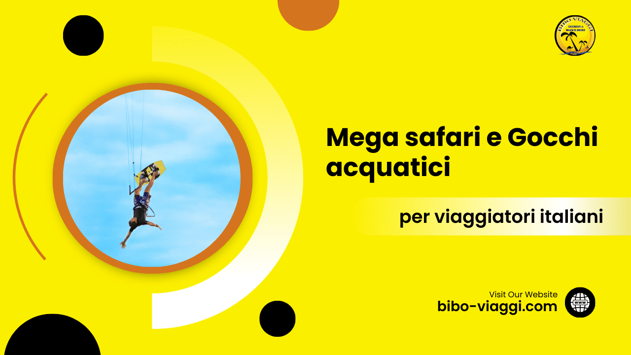 Mega safari e Gocchi acquatici