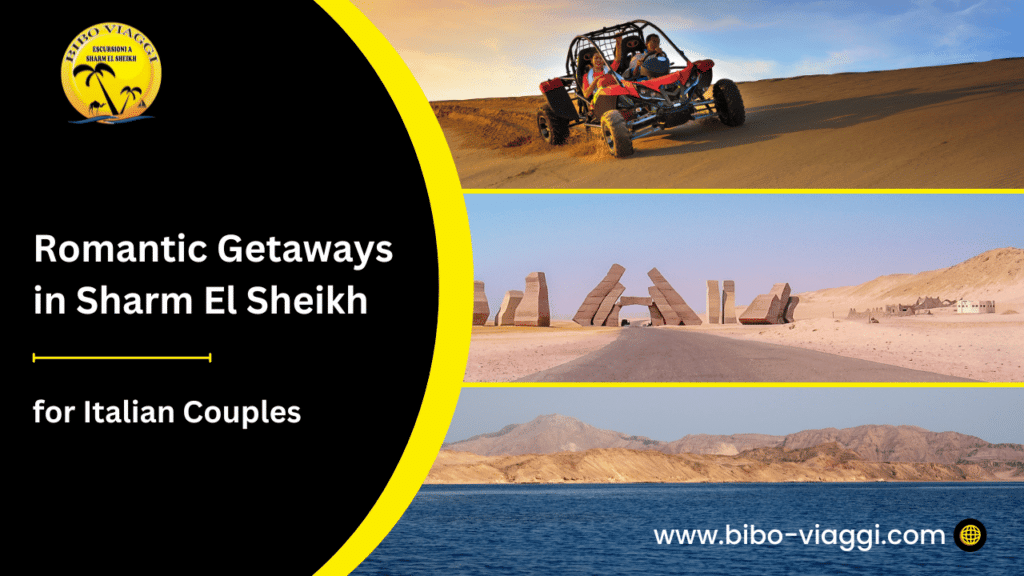 Romantic Getaways in Sharm El Sheikh for Italian Couples
